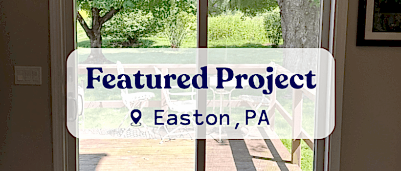 A Fresh Connection to the Backyard: Sliding Door Upgrade in Easton, PA